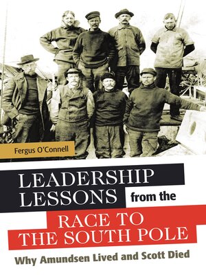 cover image of Leadership Lessons from the Race to the South Pole